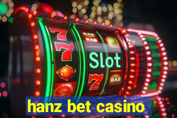 hanz bet casino